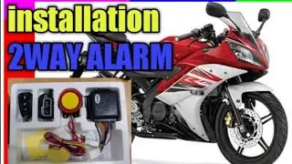 YAMAHA R15 INSTALLATION 2WAY ALARM
