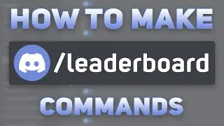 How to Code a Leaderboard Slash Command For Your Discord Bot (2023)