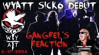 Gangrel on The Wyatt Sick6 Debut
