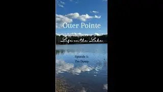 Otter Pointe Episode 1