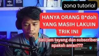 BELI JAM TAYANG SAMA SUBSCRIBER APAKAH AMAN???