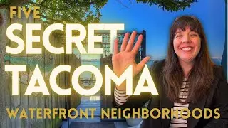 Five Secret Waterfront Neighborhoods in Tacoma Washington | Move to Tacoma