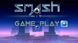 Smash Hit 🎯 || [ Android,ios ] Gameplay Walkthrough