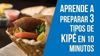 Aprende a preparar 3 tipos de kipes en menos de 10 minutos
