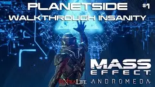 Mass Effect Andromeda Planetside Walkthrough (Insanity Difficulty)