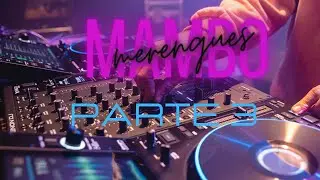 PACK DJ ✔✔✔ MAMBO MERENGUES 😎 VOLUMEN 3 ACTUAL 👌👍