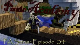Pirate Academy - Episode: 04 