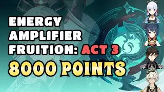 Act 3 Energy Amplifier - Max Score 8000 with Ayaka and Pyro team :D
