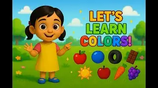 Learn Colors for Kids | Red, Blue, Black, Brown, Orange, Purple with Kirti Learns