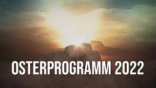 OSTERPROGRAMM 2022