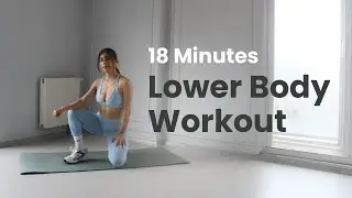 18-Minute Lower Body Workout at Home | Dumbbell Leg, Glutes & Thighs Routine