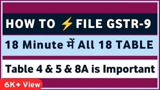 Live  GSTR 9 filing | GSTR 9 | gst Annual Return filling | gst Annual return details ⚡