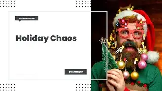 Holiday Chaos &ndash; Dad Verb Podcast EP. 033