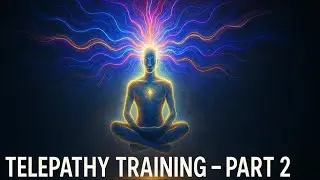 Telepathy Training Part 2 |Master Mental Focus#meditation##TelepathyTraining #MentalFocus #MindPower