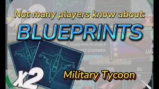 Blueprints in Military Tycoon [ROBLOX]
