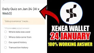 Xenea Wallet Quiz Answer 24 JANUARY | Xenea Wallet Quiz 24 JAN | Xenea Wallet Voucher Code Today