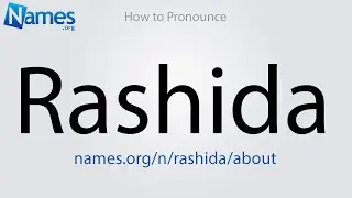 How to Pronounce Rashida