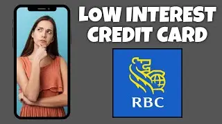 How To Sign Up For A Low Interest Credit Card On RBC Mobile App | Step By Step - RBC Mobile Tutorial
