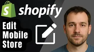 Как редактировать свой мобильный магазин в Shopify (пошаговое руководство для начинающих 2025 г.)