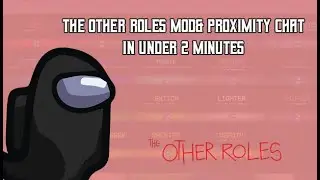 How To Install BetterCrewLink + TheOTherRoles Mods In Under 2 Minutes.