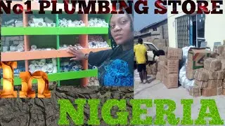 Where To Purchase Your Building Materials In Africa // Nigeria.The Best No1 Plumbing Materials Store