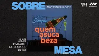 SOBREMESA | #ANIVERSARIO27QSC  ⭐️