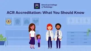What You Should Know About ACR Accreditation