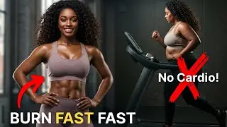 How to Burn Fat Quickly Without Running or Cardio Workouts