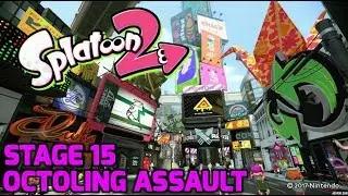 Splatoon 2 - Stage 15 - Octoling Assault