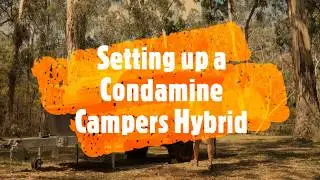 Setting up our Condamine Campers Hybrid (our Jayco Swan replacement)