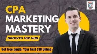 CPA Marketing Mastery: How to Make Money Online (Beginner Friendly 2025)