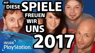Die besten Spiele 2017: Auf diese PS4-Titel k&ouml;nnt ihr euch freuen!