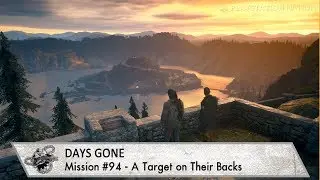 Days Gone - Mission #94 - A Target on Their Backs
