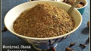 How to Make Montreal Steak Seasoning | The Classic North American Mix