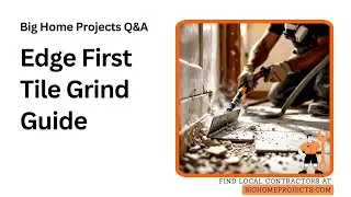 Edge-First Tile Removal Technique Thinset Grinder Guide