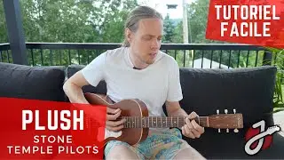 APPRENDRE &Agrave; JOUER &laquo;PLUSH&raquo; DE STONE TEMPLE PILOTS EN VERSION ACOUSTIQUE | Cours de Guitare