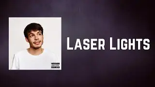 Rex Orange County - Laser Lights (Lyrics)