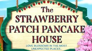 The Strawberry Patch Pancake house by Laurie Gilmore | Audio Reading by TR Reading Nook | chapter 27