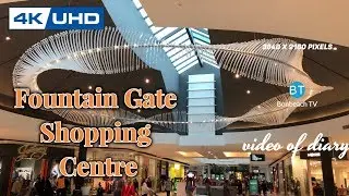 4K VIDEO Fountain Gate Shopping Centre VIC AUS (2019) 4k video UHD