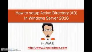 Setup Active Directory (AD) In Windows Server 2016