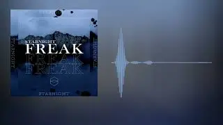 Starnight - Freak