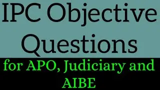 Indian Penal Code Objective Questions || IPC MCQs