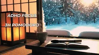 3 HOURS Zen Focus Piano &ndash; Cozy Winter Workspace | ADHD Study Ambience