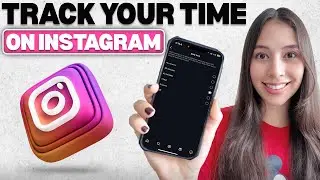 How to Track Your Time on Instagram | Daily Average Guide