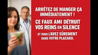 Ce poison cach&eacute; dans votre cuisine d&eacute;truit vos reins en silence chaque jour sans que vous le sachiez