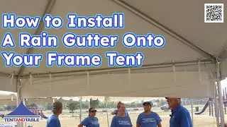 How to Install a 20' Vinyl Rain Gutter | Connect High Peak & West Coast Frame Tents