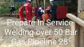Preparing High Risk Welding at Pressure over 50 Bar - Gas Pipeline Transmision 28