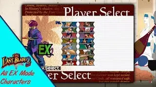 The Last Blade 2 - All EX Mode Characters