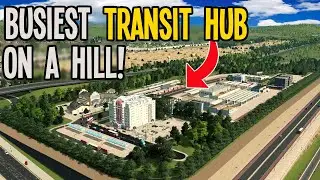 How To Build a British Transit Hub-On-A-Hill in Cities Skylines!