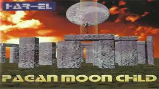Har-El - Pagan Moon Child | Full Album Mix